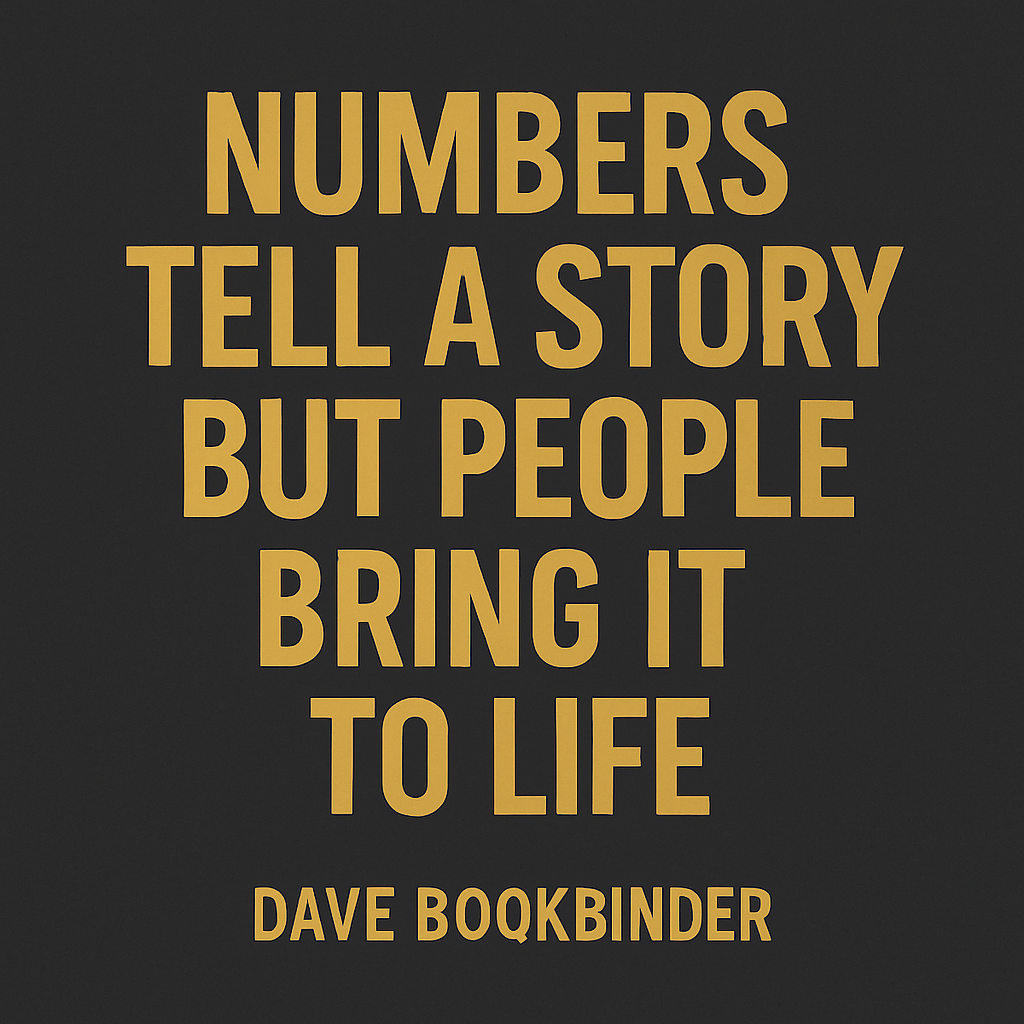 numbers tell a story people bring it to life